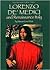 Lorenzo De Medici and Renaissance Italy (Rulers and Their Times)