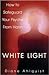 White Light: The Complete G...