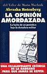 LA Opinion Amordazada (No Ficcion) (Spanish Edition)