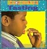 Tasting (Exploring Our Senses)