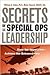 Secrets of Special Ops Lead...