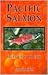 Pacific Salmon: From Egg to Exit