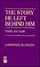 The Story He Left Behind Him by Lawrence Scanlon