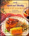 Prevention's Quick and Healthy Low-Fat Cooking: Featuring All-American Food (Hardcover)