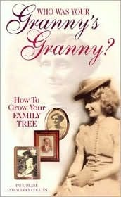 Who Was Your Grannys Granny: How to Grow Your Family Tree (Paperback)