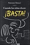 Cuando los ninos dicen basta!/ When The Kids Say Enough is Enough: Basta! / Stop (Spanish Edition)
