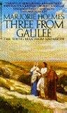 Three from Galilee by Marjorie Holmes