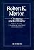 Robert K. Merton: Consensus and Controversy