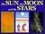 The Sun, the Moon, and the Stars: Art, Literature, Science & Mythology