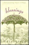 Blessings: A Heartwarming Classic of Hope (Paperback)