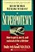 Superpotency: How to Get It, Use It, and Maintain It for a Lifetime