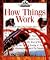 How Things Work (Nature Company Discoveries Libraries)