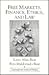 Free Markets, Finance, Ethics, and Law