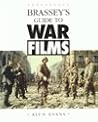 Brassey's Guide to War Films Brassey's Guide to War Films