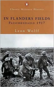 In Flanders Fields: Passchendaele 1917 (Paperback)