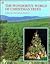 The Wonderful World of Christmas Trees