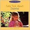 Let's Talk about Diabetes (Let's Talk Library) Let's Talk about Diabetes (Let's Talk Library)