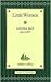 Little Women by Louisa May Alcott Little Women by Louisa May Alcott