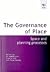 The Governance of Place: Space and Planning Processes