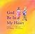 God Be in My Heart by Jack Miffleton
