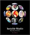 Invisible Worlds: Exploring The Unseen