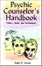 Psychic Counselor's Handboo...