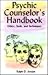 Psychic Counselor's Handbook  by Ralph D. Jordan