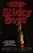 Slicky Boys (Sergeants Sueno and Bascom, #2)