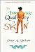 Intrinsic Quality of Skin by Peter A. Jackson