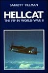 Hellcat: The F6F in World War Two