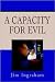 Capacity for Evil
