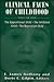 Clinical Faces of Childhood: The Oppositional Child, the Inhibited Child, the Depressed Child (The Master Work Series)