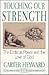 Touching Our Strength: The ...