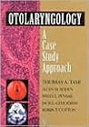 Otolaryngology: A Case Study Approach