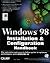 Windows 98 Installation and...