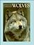 Wolves (Sierra Club Wildlife Library)