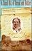A Small Bit of Bread and Butter: Letters from The Dakota Territory 1832-1869