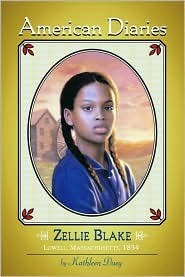 Zellie Blake: Massachusetts, 1834 (American Diaries)