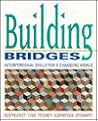 Buillding Bridges Buillding Bridges