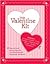 The Valentine Kit: All You ...