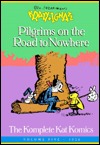 Krazy and Ignatz: Pilgrims on the Road to Nowhere: Komplete Kat Komics, 1920 (Krazy & Ignatz, Vol. 5, 1920)