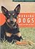 Working Dogs: Training for Sheep and Cattle (Practical Farming)