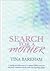 Search for a Mother
