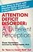 Attention Deficit Disorder: A Different Perception