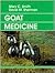 Goat Medicine by Mary C.  Smith