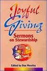 Joyful Giving: Sermons on Stewarship