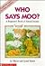 Who Says Moo? A Beginner's Book of Animal Sounds