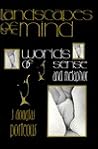 Landscapes of the Mind: Worlds of Sense and Metaphor