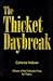 The Thicket Daybreak: Poems
