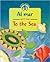 Al Mar/To The Sea (Spanish Edition)